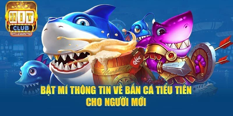 Hitclub Chia Sẻ Cách Bắn Cá Tiên Và Những Điều Cần Lưu Ý