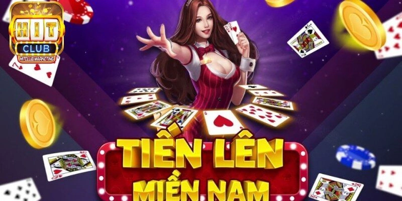 Hướng dẫn đánh tiến lên miền nam chuẩn chỉnh